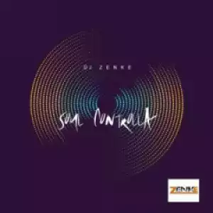 DJ Zenke - Soul Controlla